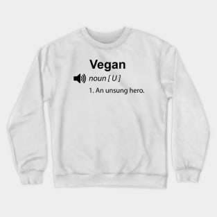 Funny vegan definition - Women Men Kids Sticker Crewneck Sweatshirt